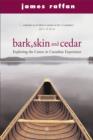 Image for Bark, Skin and Cedar: Reflections on the Canoe in the Canadian Experience