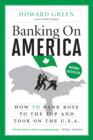Image for Banking On America: How TD Bank Rose to the Top and Took on the U.S.A.