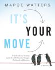 Image for It&#39;s Your Move (4th edition): A Guide to Career Transition and Job Search for Canadian Managers, Professionals and Executives