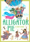 Image for Alligator Pie and Other Poems : A Dennis Lee Treasury