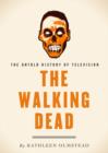 Image for Walking Dead: The Untold History of Television
