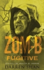 Image for Zom-B: Volume 11 Fugitive: ZOM-B Series, Book Eleven