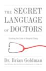 Image for Secret Language of Doctors