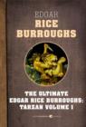 Image for Tarzan, Volume One: The Ultimate Edgar Rice Burroughs