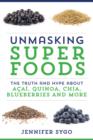 Image for Unmasking Superfoods
