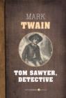 Image for Tom Sawyer, Detective