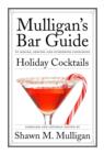 Image for Holiday Cocktails: Mulligan&#39;s Bar Guide