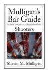 Image for Shooters: Mulligan&#39;s Bar Guide
