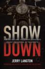 Image for Showdown: How the Outlaws, Hells Angels and Cops Fought for Control of the Streets