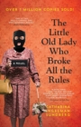 Image for The Little Old Lady Who Broke All The Rules