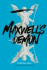 Image for Maxwell&#39;s Demon: A Novel