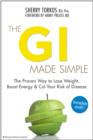 Image for GI Made Simple: The proven way to lose weight, boost energy and cut your risk of disease