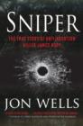 Image for Sniper: The True Story of Anti-Abortion Killer James Kopp
