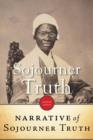 Image for Narrative of Sojourner Truth: a bondswoman of olden time, with a history of her labors and correspondence drawn from her &quot;Book of life&quot;