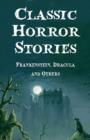 Image for Classic Horror Stories: Frankenstein, Dracula and Others: Five-Book Bundle