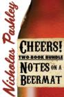 Image for Nicholas Pashley Two-Book Bundle: Notes on a Beermat and Cheers!