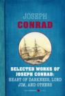 Image for Selected Works of Joseph Conrad: Heart of Darkness, Lord Jim, and Others: Six-book Bundle