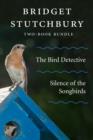 Image for Bridget Stutchbury Two-Book Bundle: Silence of the Songbirds and The Bird Detective