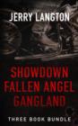 Image for Jerry Langton Three-Book Bundle: Showdown, Fallen Angel and Gangland