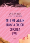 Image for Tell Me Again How A Crush Should Feel