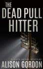 Image for The Dead Pull Hitter