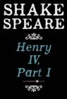 Image for Henry IV, Part I: A History