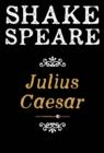 Image for Julius Caesar: A Tragedy