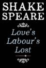 Image for Love&#39;s Labour&#39;s Lost: A Comedy