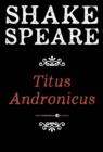 Image for Titus Andronicus: A Tragedy
