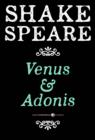 Image for Venus and Adonis: A Poem