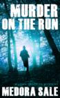 Image for Murder on the Run: A John Sanders Mystery