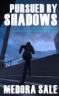 Image for Pursued by Shadows: A John Sanders/Harriet Jeffries Mystery