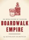 Image for Boardwalk Empire: The Untold History of Television