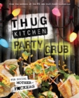 Image for Thug Kitchen Party Grub