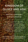 Image for Kingdom of Olives and Ash: Writers Confront the Occupation