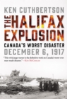 Image for Halifax Explosion: Canada&#39;s Worst Disaster