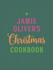 Image for Jamie Oliver&#39;s Christmas Cookbook