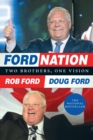 Image for Ford Nation: Two Brothers, One Vision-The True Story of the People&#39;s Mayor
