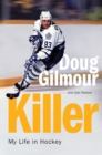 Image for Killer : My Life in Hockey