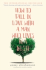 Image for How to Fall in Love with a Man Who Lives in a Bush