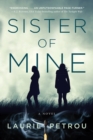 Image for Sister of Mine : A Novel