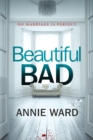 Image for Beautiful Bad : A Novel