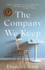 Image for Company We Keep: A Novel
