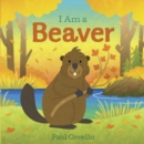 Image for I Am a Beaver