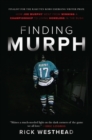 Image for Finding Murph : How Joe Murphy Went From Winning a Championship to Living Homeless in the Bush