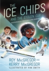 Image for The Ice Chips and the Stolen Cup