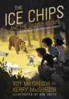 Image for The Ice Chips and the Grizzly Escape