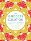 Image for Goddess Solution: Practical Wisdom for Everyday Life