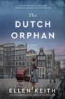 Image for The Dutch Orphan : A Novel