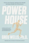 Image for Powerhouse : Protect Your Energy, Optimize Your Health and Supercharge Your Performance